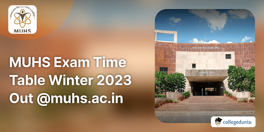 MUHS Exam Time Table Winter 2023 Out muhs.ac.in for UG PG Exams